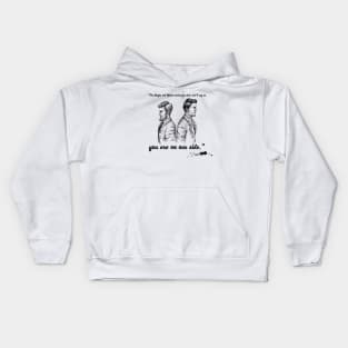 You are on our side Kids Hoodie